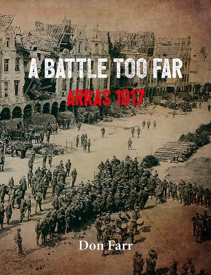 A battle too far : Arras 1917