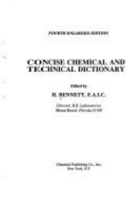 CONCISE CHEMICAL AND TECHNICAL DICTIONARY