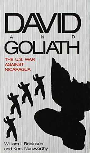 DAVID AND GOLIATH : THE U.S. WAR AGAINST NICARAGUA
