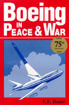 BOEING IN PEACE AND WAR