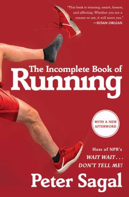 The incomplete book of running