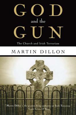 God and the gun : the church and Irish terrorism