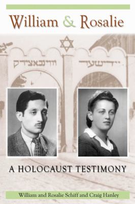 William & Rosalie : a Holocaust testimony