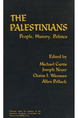 The Palestinians : people, history, politics