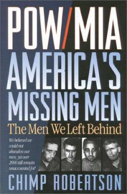 POW/MIA, America's missing men : the men we left behind