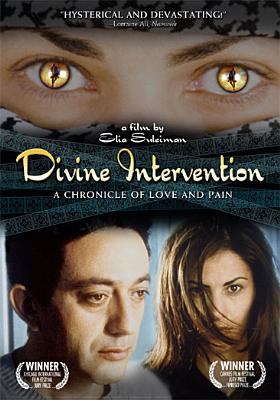 Divine Intervention - A Chronicle of Love and Pain : Yadon Ilaheyya