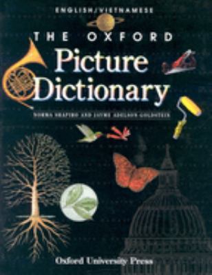 The Oxford Picture Dictionary. English/Vietnamese = Anh ngữ/Việt ngữ /