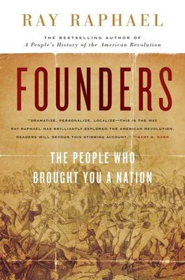 Founders : the people who brought you a nation