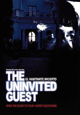 The Uninvited Guest : El Habitante Incierto
