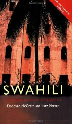 Colloquial Swahili : the complete course for beginners