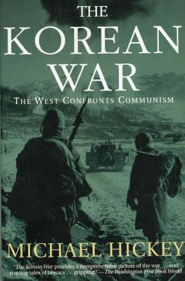 The Korean War : the West confronts communism