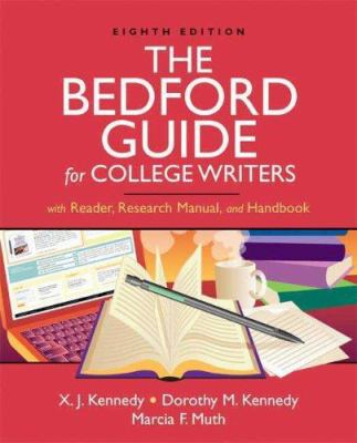 The Bedford guide for college writers : with reader, research manual, and handbook