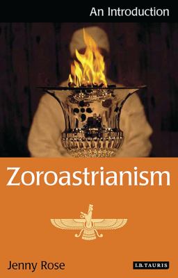 Zoroastrianism : an introduction