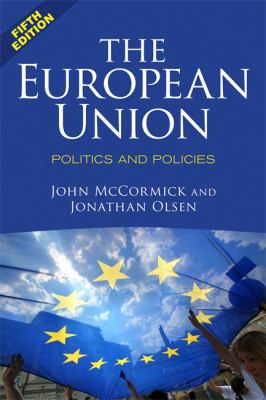 The European Union : politics and policies