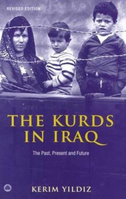 The Kurds in Iraq : the past, present and future