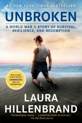 Unbroken : a World War II story of survival, resilience, and redemption