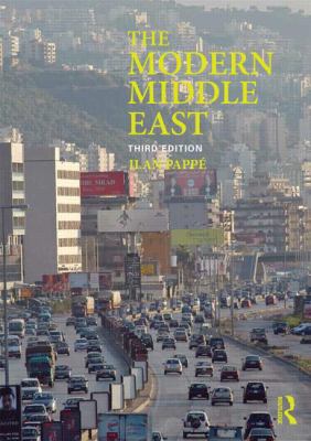 The modern Middle East : a social and cultural history