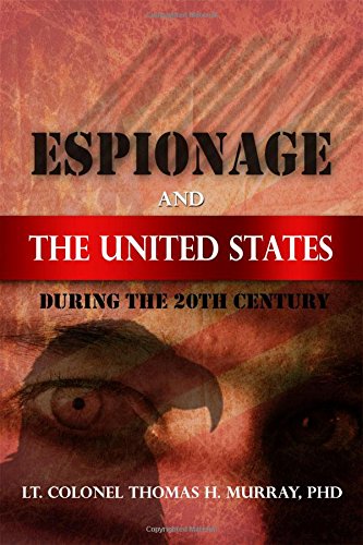 Espionage and the United States During the 20th Century.