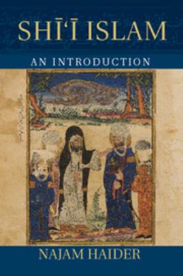 Shi'i Islam : an introduction