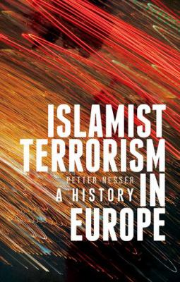 Islamist terrorism in Europe : a history