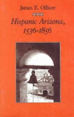 Hispanic Arizona 1536-1856