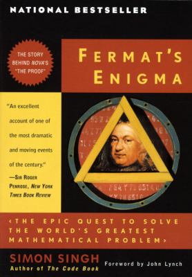 Fermat's enigma : the epic quest to solve the world's greatest mathematical problem