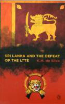 Sri Lanka and the defeat of the LTTE