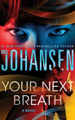 Your next breath : a novel