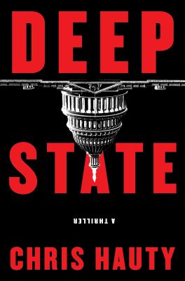 Deep state : a thriller