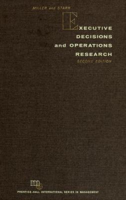 Executive decisions and operations research