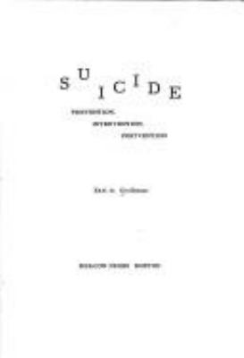 Suicide: prevention, intervention, postvention