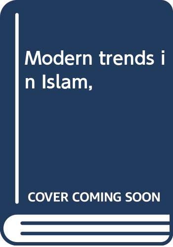 Modern trends in Islam,