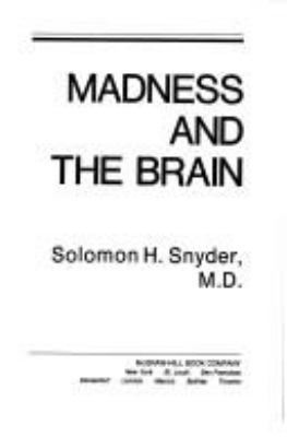 Madness and the brain