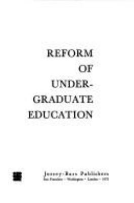 Reform of undergraduate education