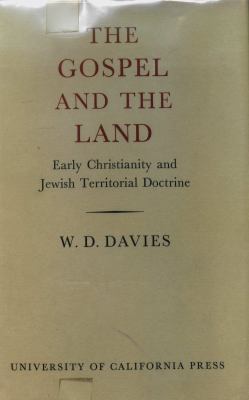 The Gospel and the land; : early Christianity and Jewish territorial doctrine,