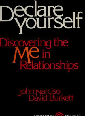 Declare yourself : discovering the me in relationships