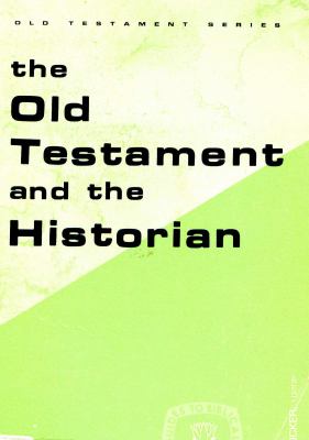 The Old Testament and the historian