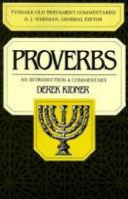 The Proverbs : an introduction and commentary