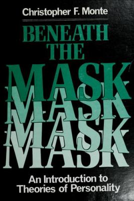 Beneath the mask : an introduction to theories of personality