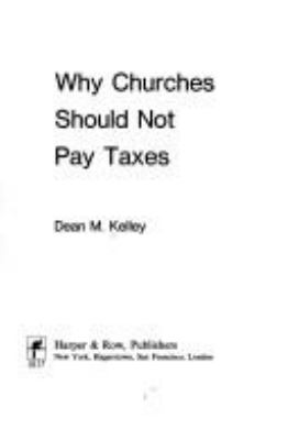 Why churches should not pay taxes