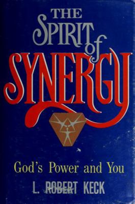 The spirit of synergy : God's power and you