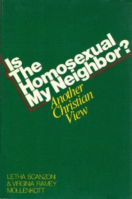 Is the homosexual my neighbor? : Another Christian view