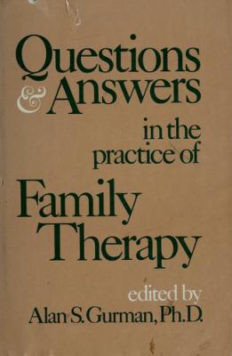 Questions & answers in the practice of family therapy