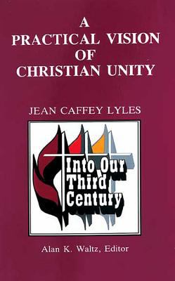 A practical vision of Christian unity