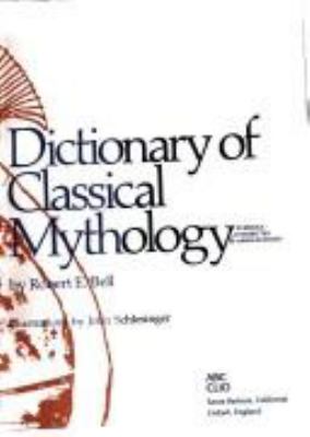 Dictionary of classical mythology : symbols, attributes & associations