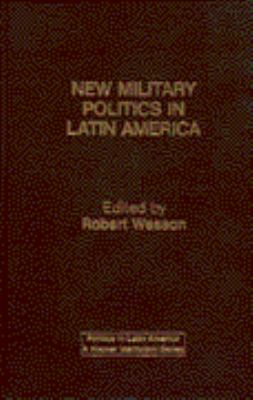 New military politics in Latin America