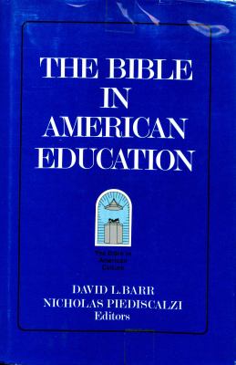 The Bible in American education : from source book to textbook