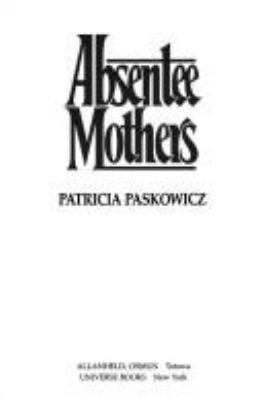 Absentee mothers