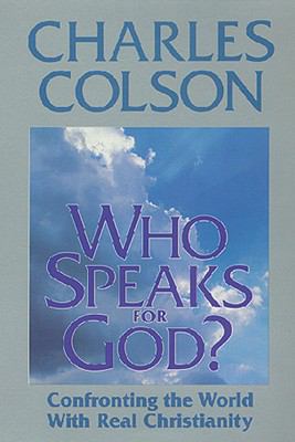 Who speaks for God? : confronting the world with real Christianity