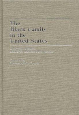 The Black family in the United States : a revised, updated, selectively annotated bibliography